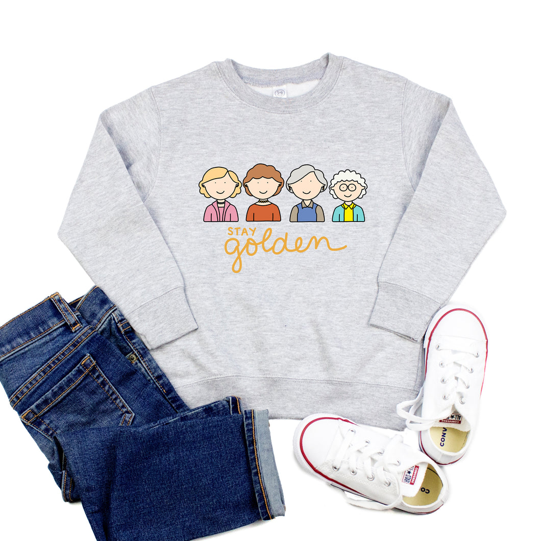 Golden Girls Stay Golden Youth & Toddler Sweatshirt