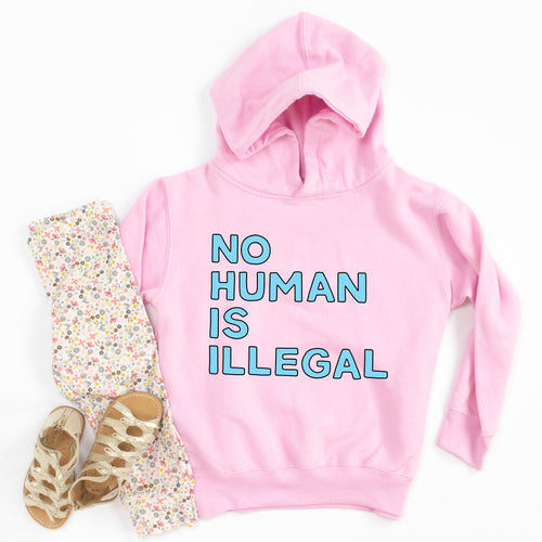 No Human Is Illegal Youth & Toddler Sweatshirt (Hoodie or Crewneck) - feminist doodles