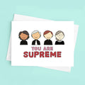 You Are Supreme Love / Anniversary Card