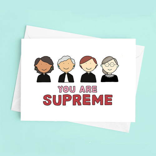 You Are Supreme Love / Anniversary Card - feminist doodles