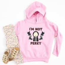 Load image into Gallery viewer, I&#39;m Not Perky Youth &amp; Toddler Sweatshirt
