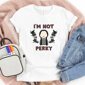 I'm Not Perky Kids' T-Shirt