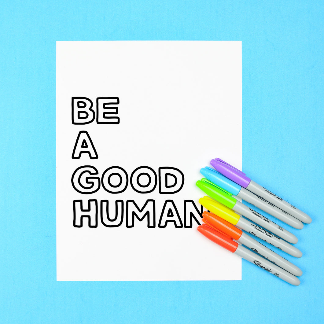 Be a Good Human Coloring Page - feminist doodles