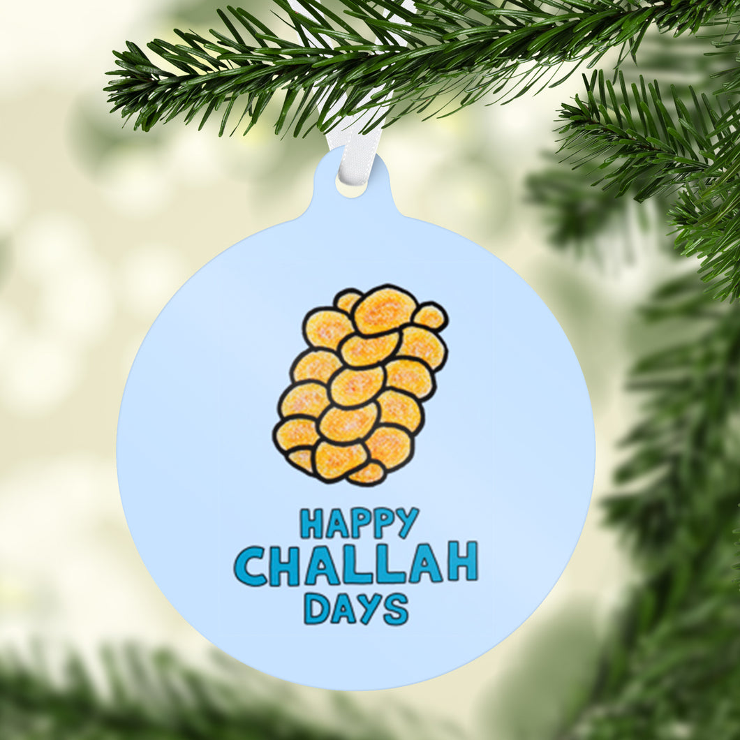 Happy Challah Days Holiday Ornament - feminist doodles