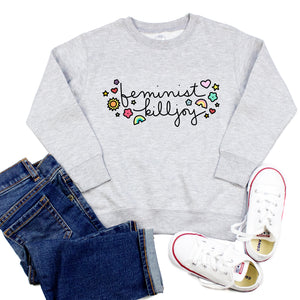 Feminist Killjoy Toddler Sweatshirt (Hoodie or Crewneck) - feminist doodles