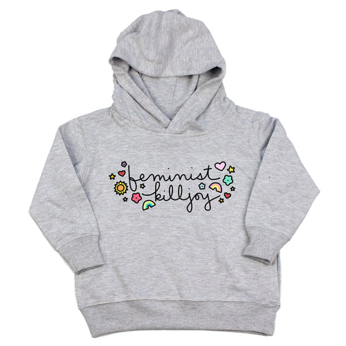 Feminist Killjoy Toddler Sweatshirt (Hoodie or Crewneck) - feminist doodles