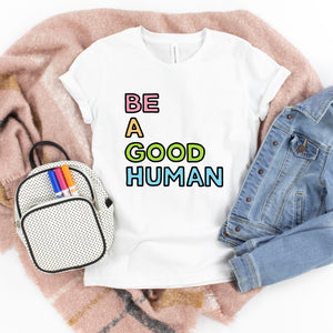 Be a Good Human Kids' T-Shirt - feminist doodles