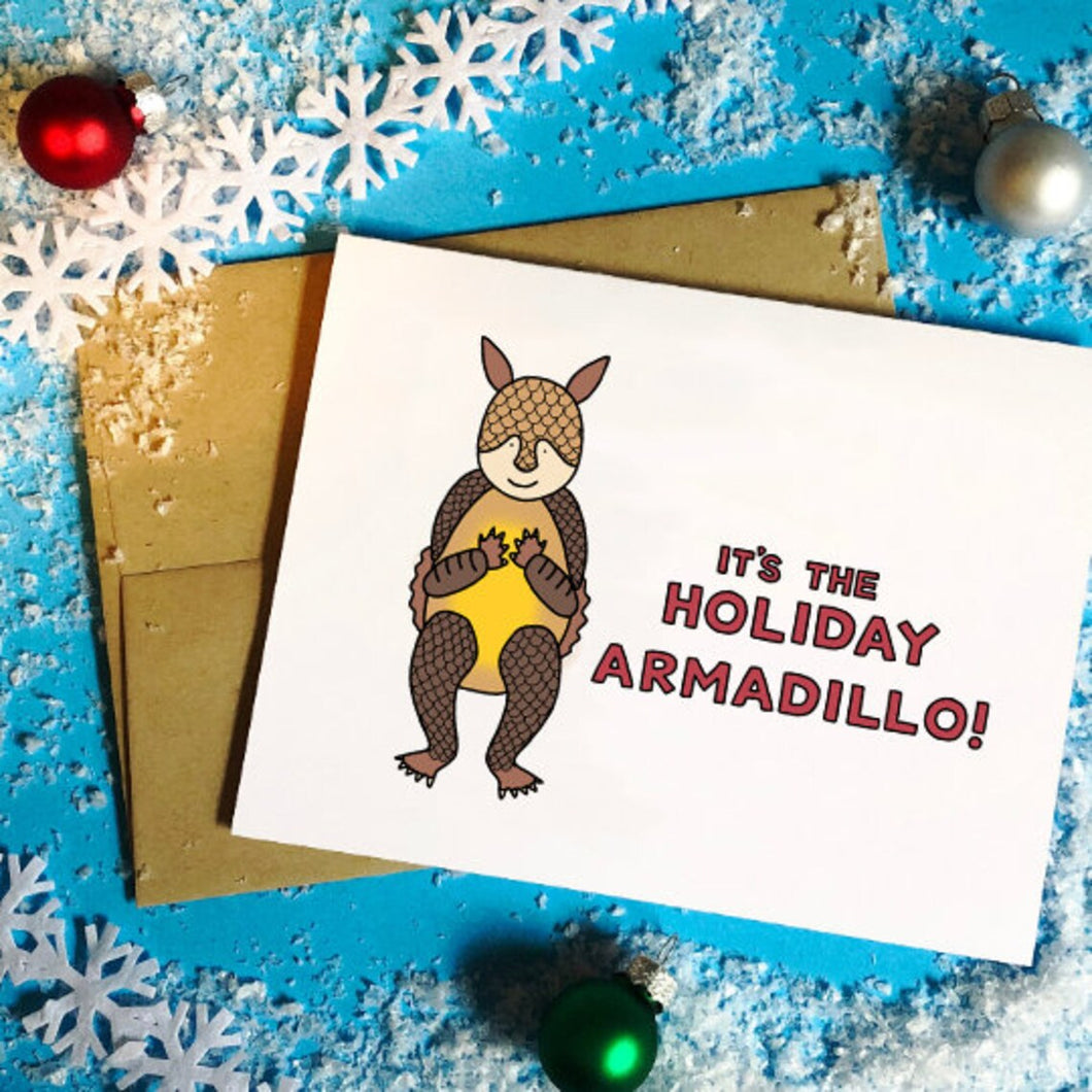 It's the Holiday Armadillo Holiday Card - feminist doodles