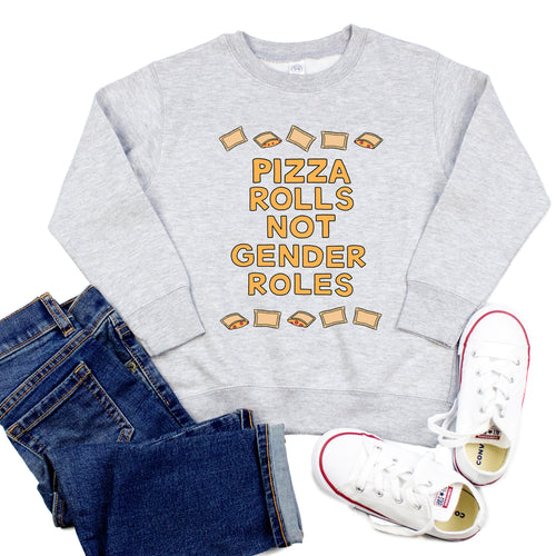 Pizza Rolls Not Gender Roles Youth & Toddler Sweatshirt (Hoodie or Crewneck) - feminist doodles