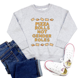 Pizza Rolls Not Gender Roles Youth & Toddler Sweatshirt (Hoodie or Crewneck) - feminist doodles
