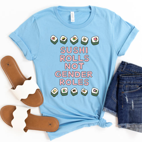 Sushi Rolls Not Gender Roles Adult T-Shirt - feminist doodles