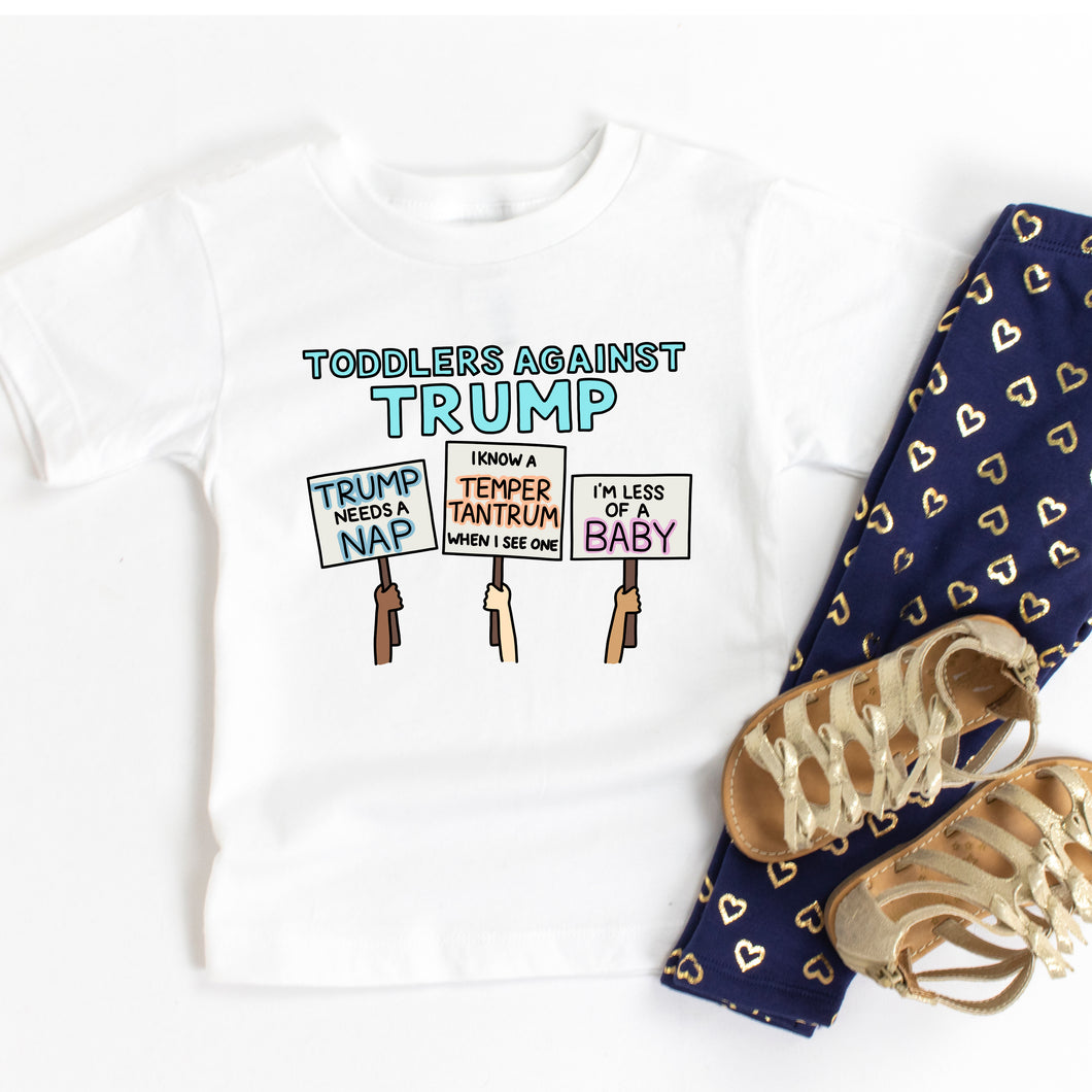 Toddlers Against Trump Infant or Toddler T-Shirt or Bodysuit - feminist doodles